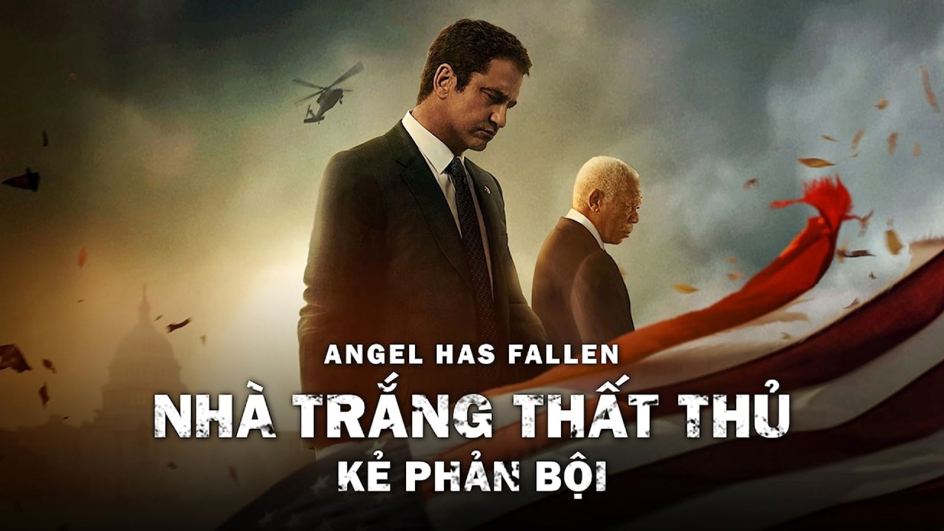 Nhà Trắng Thất Thủ: Kẻ Phản Bội Angel Has Fallen
